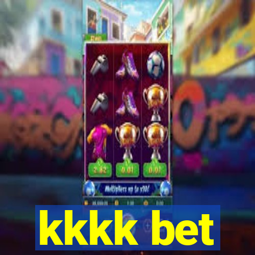 kkkk bet